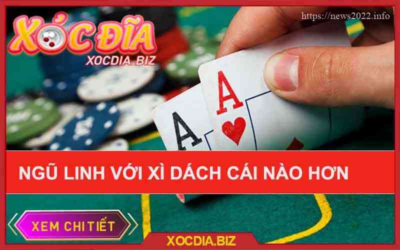 Kinh nghiệm người chơi câu xì dách và ngũ linh